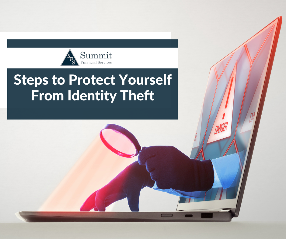 Steps to Protect Yourself From Identity Theft